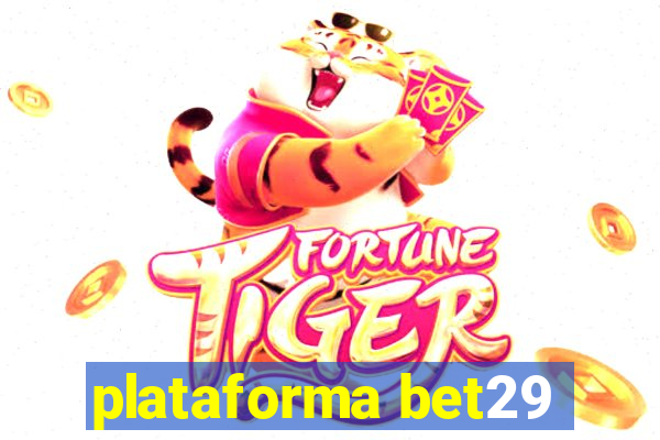 plataforma bet29